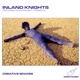 Inland Knights Featuring To-ka Project - Creative Spaces